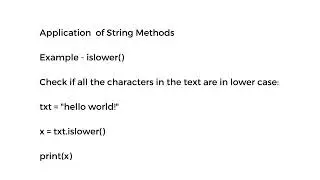 Application of String Methods || isidentifier() , islower() and isnumeric()