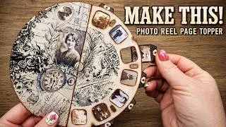 Vintage Photo Reel Page Topper Assembly Tutorial