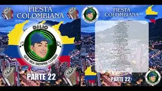 Fiesta Colombiana - Parte 22 (Dj Lio)