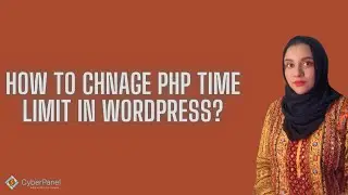 How To Change PHP Time Limit in WordPress