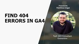 Track 404 Errors in GA4