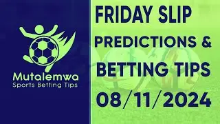FOOTBALL PREDICTIONS TODAY 08/11/2024 PREDICTIONS TODAY | BETTING TIPS, #betting@sports betting tips