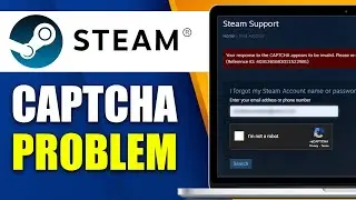 How To Fix Steam Recaptcha Not Working | Steam Captcha Error (Fixed)