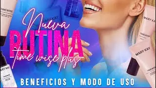 MENTORIA NUEVA RUTINA TIME WISE PLUS MARY KAY