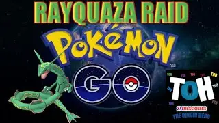 RAYQUAZA RAID POKÉMON GO