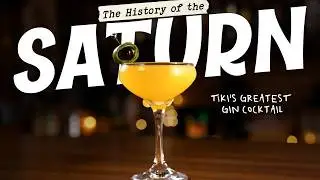 The History of the Saturn Cocktail