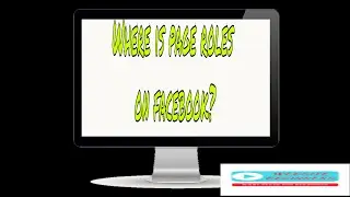 Adding an admin to Facebook page - Where is page roles on facebook