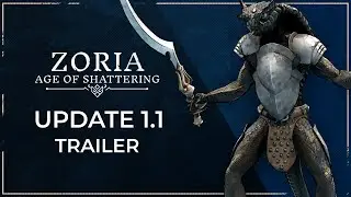 Zoria: Age of Shattering | Update 1.1 Trailer