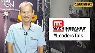 #LeadersTalk with Machinebanks Corporation, Dayton Tan