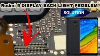 Redmi 5 Display Back Light Problem || Solution ||