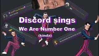 Discord Sings We Are Number One | Sort of...
