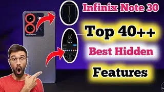 Infinix Note 30 5G Tips & Tricks | 40+ Special Features | Infinix Note 30 Smart Feature in Hindi