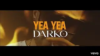 Darko - YEA YEA ( Clip officiel)
