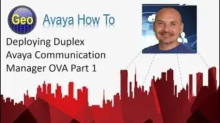 Deploying a Duplex Avaya Communication Manager Part 1