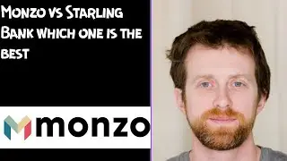 Monzo vs Starling Bank which one is the best
