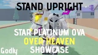 Stand Upright Star Platinum OVA Over Heaven Godly showcase