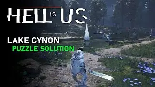 HELL IS US - Lake Cynon [PUZZLE SOLUTION]✅
