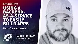 Using A Backend-As-A-Service To Easily Build Apps - Wes Cope