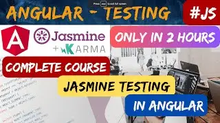 Angular Jasmine Unit Testing | Jasmine Unit Testing in Angular | Angular Jasmine Testing  full_video