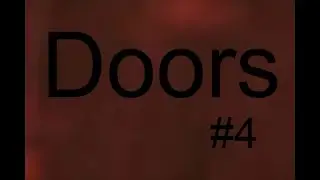 Doors. Gameplay#4