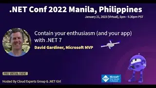 Contain your enthusiasm (and your app) with .NET 7 | .NET Conf 2022