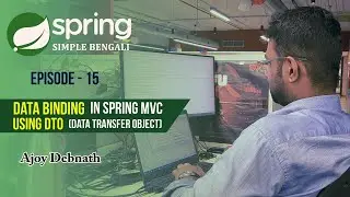 Data Binding In Spring MVC Using DTO. Spring-Ep:15 #springmvc #bengali #Model #databinding  #dto