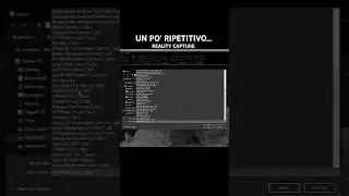 Reality Capture - Dei menù un po' ripetitivi...