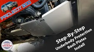 LandCruiser 200: Bash Plates step-by-step install AKA underbody protection