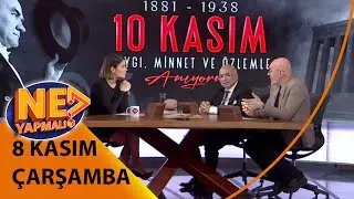 Ne Yapmalı? - 10 11 2023