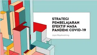 Strategi Pembelajaran Efektif Masa Pandemi Covid-19
