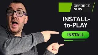 GeForce NOW Changed Forever – Install-to-Play Explained