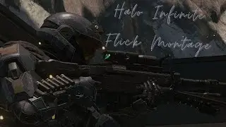 Halo Infinite Flick Montage