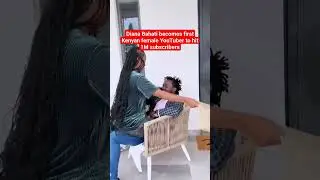 Diana Bahati becomes first Kenyan female YouTuber to hit 1M subscribers #top #kenya #celebrity