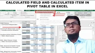 Calculated Field and Calculated Item in Pivot Table || Pivot Table Calculated Field in Excel Bangla