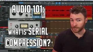 Audio 101: What is Serial Compression and how does it sound?