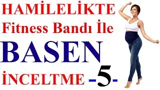 Hamilelikte Fitness Bandı ile Basen İnceltme -5-