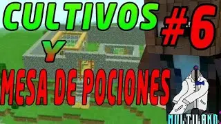 Multiland2-CULTIVOS Y MESA DE POCIONES-#6
