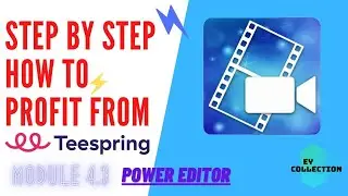 Step By Step... How To Profit From Teespring (Power Editor)