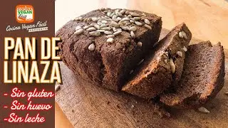 Flaxseed Bread: Gluten-Free, Egg-Free, Dairy-Free! - Easy Vegan Cooking
