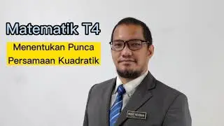 Tentukan Punca Persamaan Kuadratik