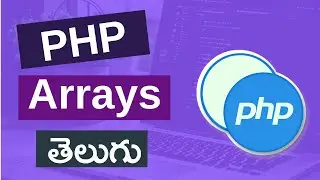 9. PHP arrays  in Telugu | PHP tutorials for beginners