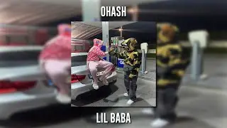 Ohash - Lil Baba (Speed Up)