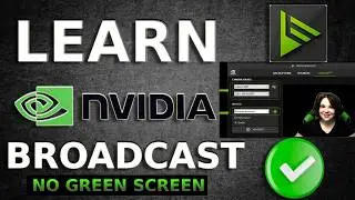 Learn to Use Nvidia Broadcast in 5 Minutes | NVIDIA Broadcast - No green screen! (How-To)