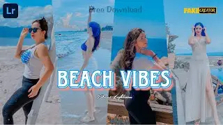 PRESET LIGHTROOM | BEACH VIBES | Free Download and Tutorial