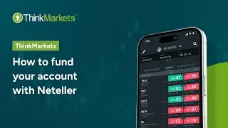 Fund Your ThinkTrader Account with Neteller
