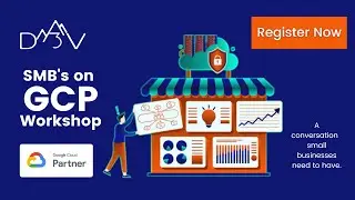 SMBs on GCP Workshop | Free Cloud Workshop | D3V Technology Solutions