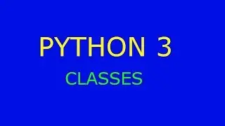 Python 3 - Classes / How to create an object