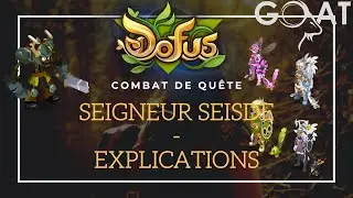 SEIGNEUR SEISDE - COMBAT DU PUIT ORDRE 5 - TUTORIEL