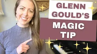 Smoother Piano Playing Using a Practice Technique from Glenn Gould