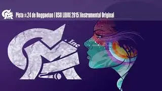 Pista #.24 de Reggaeton Tropical (USO LIBRE) Instrumental Original